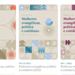 Mulheres evangélicas, política e cotidiano