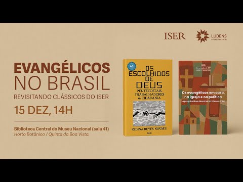 Evangélicos no Brasil: Revisitando Clássicos do ISER